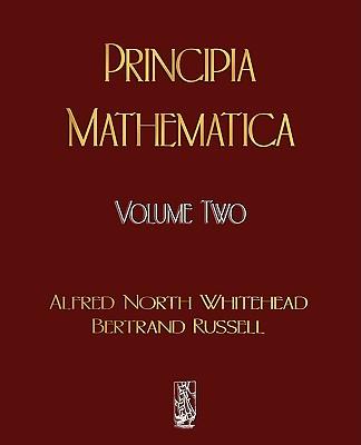 Principia Mathematica - Volume Two