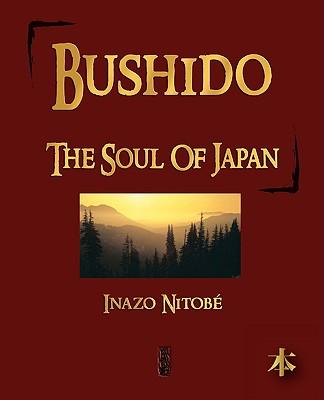 Bushido: The Soul of Japan