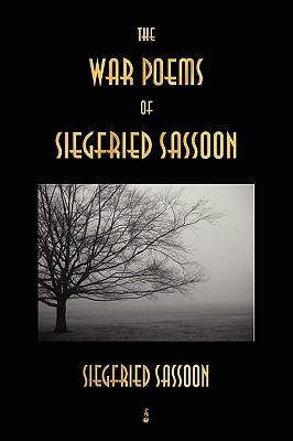 The War Poems of Siegfried Sassoon