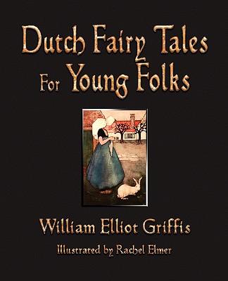 Dutch Fairy Tales for Young Folks