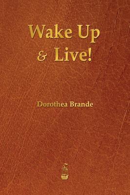 Wake Up and Live!