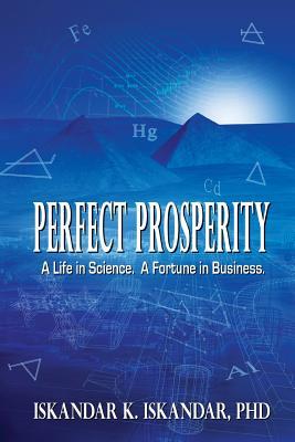 Perfect Prosperity: A Life in Science. A Fortune in Business. Subscription