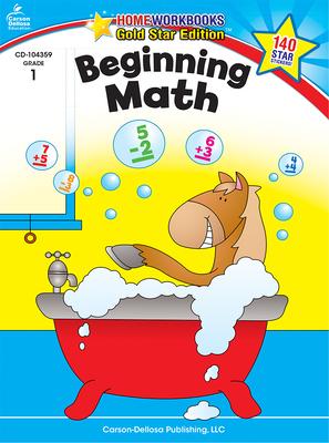 Beginning Math, Grade 1: Gold Star Edition Volume 2