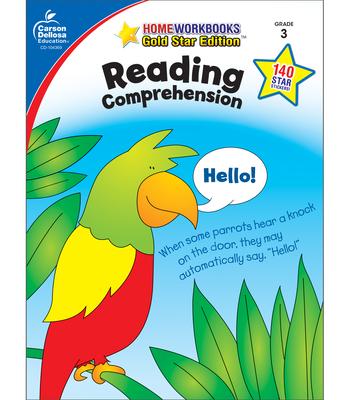 Reading Comprehension, Grade 3: Gold Star Edition Volume 16