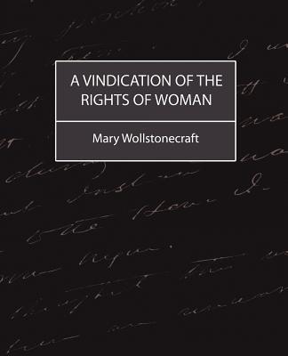 A Vindication of the Rights of Woman