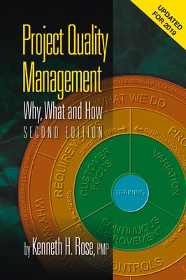 Project Quality Management, Second Edition: Why, What and How