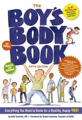 The Boy's Body Book (Fifth Edition): Everything You Need to Know for Growing Up! Subscription