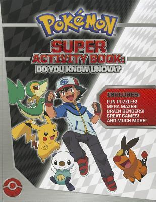 Pokmon Super Activity Book: Do You Know Unova?