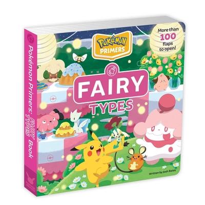 Pokmon Primers: Fairy Types Book