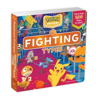 Pokmon Primers: Fighting Types Book