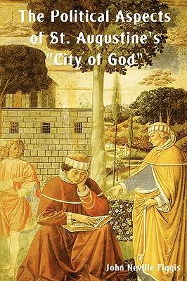 The Political Aspects of St. Augustine's City of God Subscription