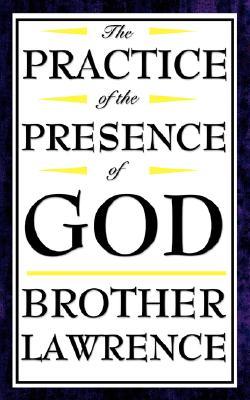 The Practice of the Presence of God