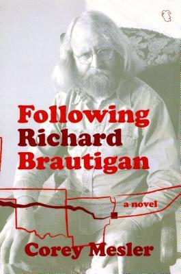 Following Richard Brautigan