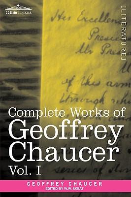 Complete Works of Geoffrey Chaucer, Vol. I: Romaunt of the Rose, Minor Poems (in Seven Volumes) Subscription