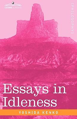 Essays in Idleness