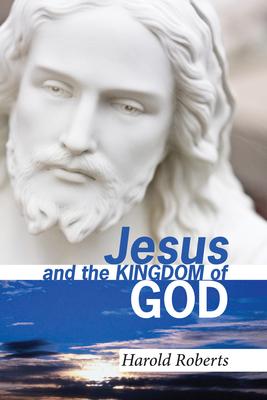 Jesus and the Kingdom of God