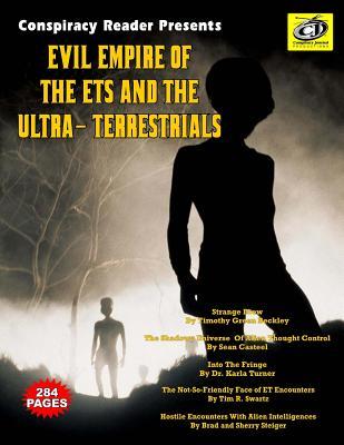 Evil Empire Of The ETs And The Ultra-Terrestrials: Conspiracy Reader Presents Subscription
