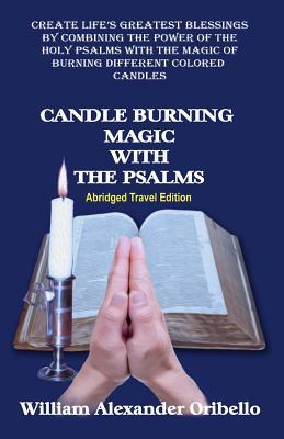 Candle Burning Magic with the Psalms: Abridged Travel Edition