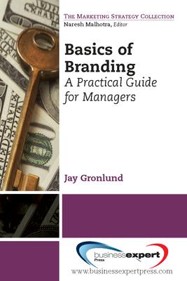 Basics of Branding: A Practical Guide for Managers