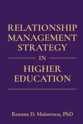 Relationship Management Strategy in Higher Education
