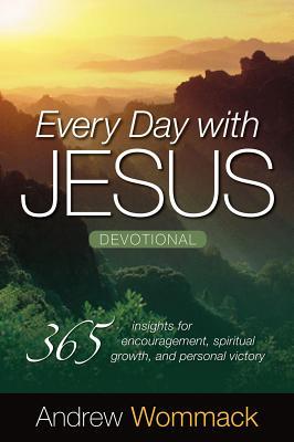 Every Day with Jesus Devotional: 365 Insights for Encouragement, Spiritual Growth, and Personal Victory