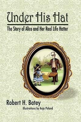 Under His Hat: The Story of Alice and Her Real Life Hatter Subscription