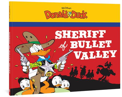 Walt Disney's Donald Duck: The Sheriff of Bullet Valley