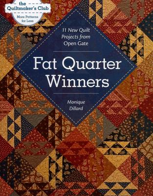 Fat Quarter Winners-Print-on-Demand-Edition: 11 New Quilt Projects from Open Gate