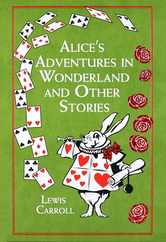 Alice's Adventures in Wonderland and Other Stories Subscription