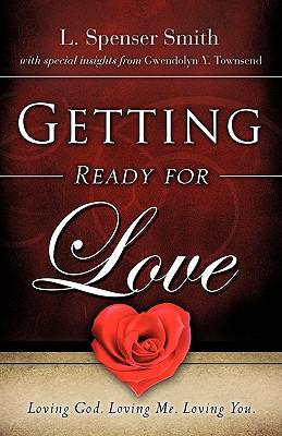 Getting Ready for Love