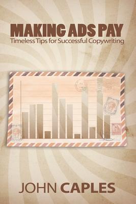 Making Ads Pay: Timeless Tips for Successful Copywriting