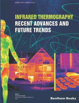 Infrared Thermography: Recent Advances And Future Trends Subscription