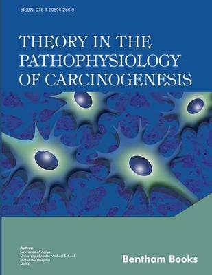 Theory in the Pathophysiology of Carcinogenesis Subscription