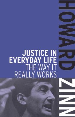 Justice in Everyday Life: The Way It Really Works