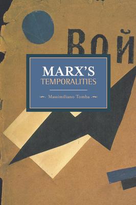 Marx's Temporalities