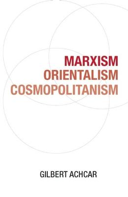 Marxism, Orientalism, Cosmopolitanism Subscription