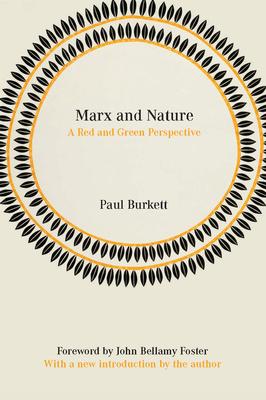 Marx and Nature: A Red and Green Perspective