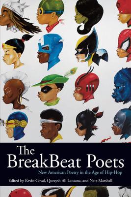 The Breakbeat Poets: New American Poetry in the Age of Hip-Hop