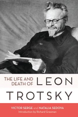 Life and Death of Leon Trotsky