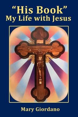 "His Book" My Life with Jesus