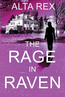 The Rage in Raven