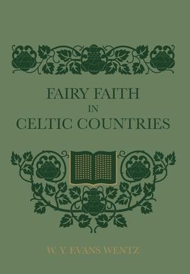 Fairy Faith In Celtic Countries