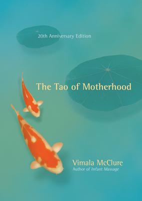 The Tao of Motherhood