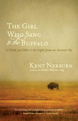 The Girl Who Sang to the Buffalo: A Child, an Elder, and the Light from an Ancient Sky