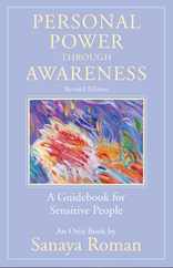 Personal Power Through Awareness, Revised Edition: A Guidebook for Sensitive People Subscription