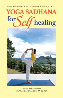Yoga Sadhana for Self Healing