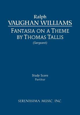 Fantasia on a Theme of Thomas Tallis: Study score