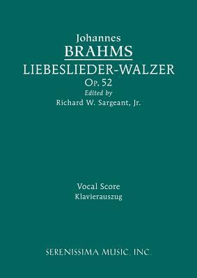 Liebeslieder-Walzer, Op.52: Vocal score