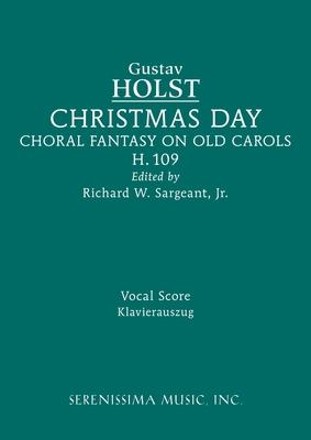 Christmas Day, H.109: Vocal score