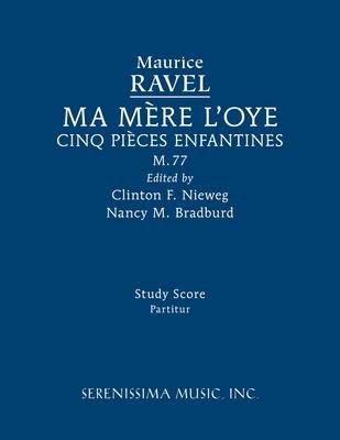 Ma mre l'oye, M.77: Study score